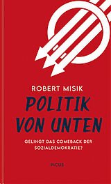 Fester Einband Politik von unten von Robert Misik
