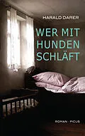 E-Book (epub) Wer mit Hunden schläft von Harald Darer