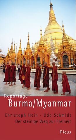 E-Book (epub) Reportage Burma/Myanmar von Christoph Hein, Udo Schmidt