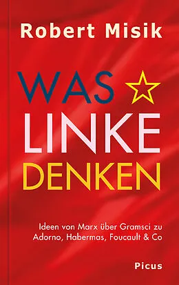 E-Book (epub) Was Linke denken von Robert Misik