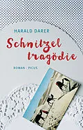 E-Book (epub) Schnitzeltragödie von Harald Darer