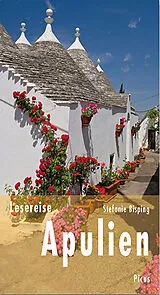E-Book (epub) Lesereise Apulien von Stefanie Bisping