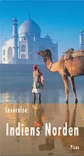 E-Book (epub) Lesereise Indiens Norden von Bernd Schiller