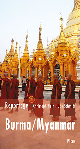 E-Book (epub) Reportage Burma/Myanmar von Udo Schmidt, Christoph Hein