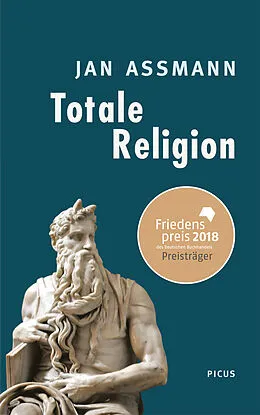 E-Book (epub) Totale Religion von Jan Assmann