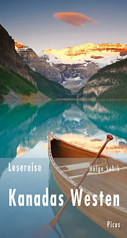 E-Book (epub) Lesereise Kanadas Westen von Helge Sobik