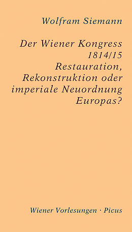 E-Book (epub) Der Wiener Kongress 1814/15 von Wolfram Siemann