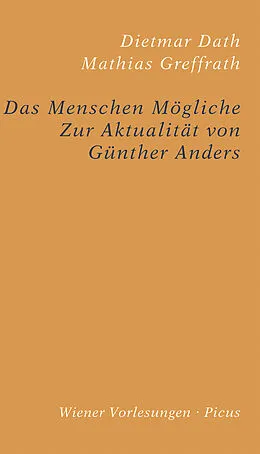 E-Book (epub) Das Menschen Mögliche von Dietmar Dath, Mathias Greffrath