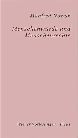 E-Book (epub) Menschenwürde und Menschenrechte von Manfred Nowak