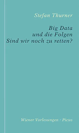 E-Book (epub) Big Data und die Folgen von Stefan Thurner