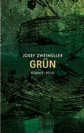 E-Book (epub) Grün von Josef Zweimüller