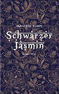 E-Book (epub) Schwarzer Jasmin von Manfred Rumpl