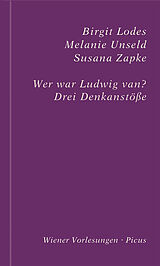 E-Book (epub) Wer war Ludwig van? von Birgit Lodes, Melanie Unseld, Susana Zapke
