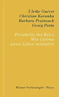 E-Book (epub) Protokolle der Krise von Ulrike Guérot, Christian Korunka, Barbara Prainsack