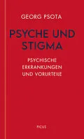 E-Book (epub) Psyche und Stigma von Georg Psota