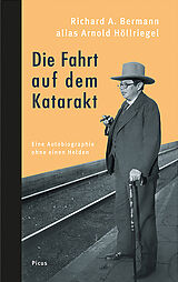 E-Book (epub) Die Fahrt auf dem Katarakt von Richard A. Bermann
