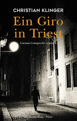 E-Book (epub) Ein Giro in Triest von Christian Klinger
