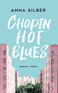 E-Book (epub) Chopinhof-Blues von Anna Silber