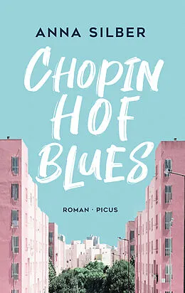 E-Book (epub) Chopinhof-Blues von Anna Silber