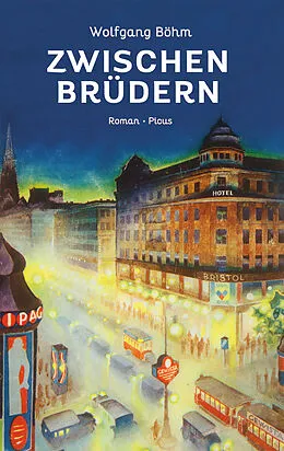 E-Book (epub) Zwischen Brüdern von Wolfgang Böhm
