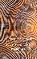 E-Book (epub) Nur zwei alte Männer von Thomas Sautner