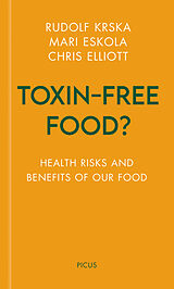 eBook (epub) Toxin-free Food? de Rudolf Krska