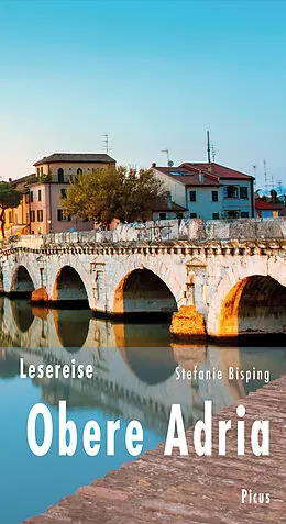 E-Book (epub) Lesereise Obere Adria von Stefanie Bisping
