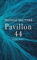 E-Book (epub) Pavillon 44 von Thomas Sautner
