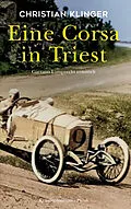 E-Book (epub) Eine Corsa in Triest von Christian Klinger
