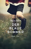 E-Book (epub) Der blaue Sommer von Stefan Klein
