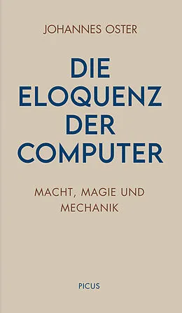 E-Book (epub) Die Eloquenz der Computer von Johannes Oster