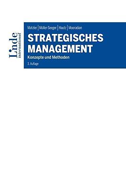 Kartonierter Einband Strategisches Management von Kurt Matzler, Julia Müller-Seeger, Julia Hautz