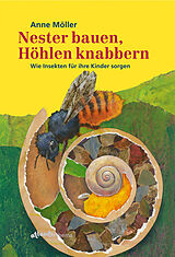 Buch Nester bauen, Höhlen knabbern von Anne Möller