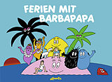 Fester Einband Ferien mit Barbapapa von Talus Taylor