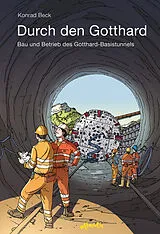 Fester Einband Durch den Gotthard von Konrad Beck