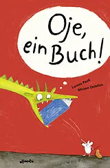 Fester Einband Oje, ein Buch! von Lorenz Pauli