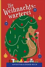 Fester Einband Die Weihnachtswarterei von Lorenz Pauli, Hans Christian Andersen, Hans u a Fallada