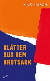 Fester Einband Blatter aus dem Brotsack von Max Frisch