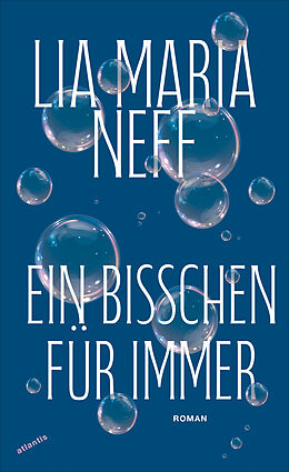 Fester Einband Ein bisschen für immer von Lia Maria Neff