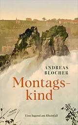 Kartonierter Einband Montagskind von Andreas Blocher