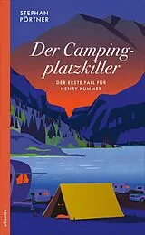 Kartonierter Einband Der Campingplatzkiller von Stephan Pörtner