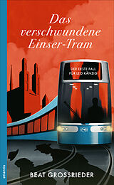 Kartonierter Einband Das verschwundene Einser-Tram von Beat Grossrieder