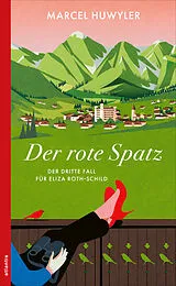 Kartonierter Einband Der rote Spatz von Marcel Huwyler