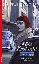 Kartonierter Einband (Kt) Köbi Krokodil von Stephan Pörtner
