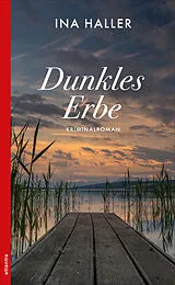 Kartonierter Einband Dunkles Erbe von Ina Haller