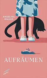 Kartonierter Einband Aufräumen von Angelika Waldis