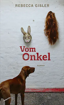 E-Book (epub) Vom Onkel von Rebecca Gisler