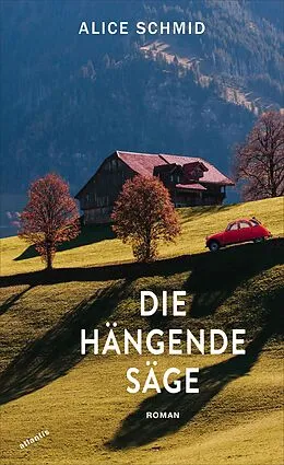 E-Book (epub) Die hängende Säge von Alice Schmid
