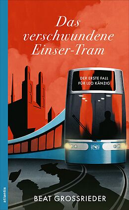 E-Book (epub) Das verschwundene Einser-Tram von Beat Grossrieder