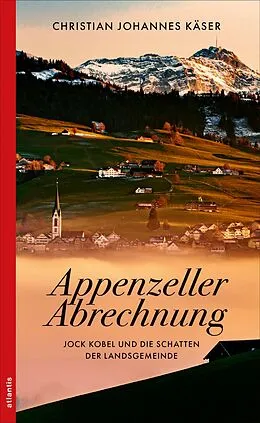 E-Book (epub) Appenzeller Abrechnung von Christian Johannes Käser